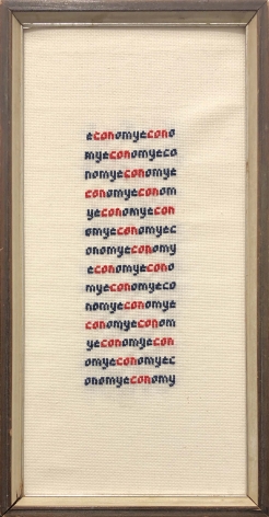 Kirsten Stolle  Inside Government Corruption, 2014  Embroidery floss on aida cloth in a vintage frame  9h x 12w in -The word eCONomy is repeatedly embroidered on the aida cloth with CON popping out in red